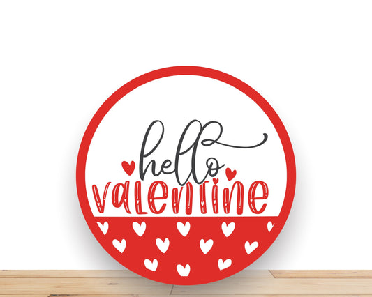 Valentine Wreath Sign. Hello Valentine Sign, Round Wreath Sign, Desert Wreath Creations