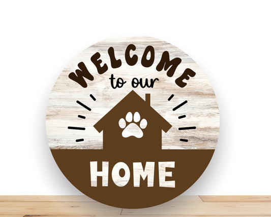 Dog Wreath Sign, Welcome To Our Home Round Metal Sign, Sign For Wreath, Desert Wreath Signs